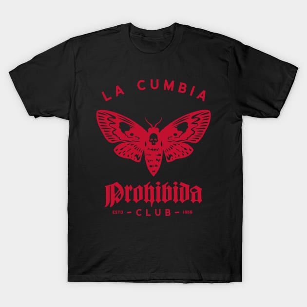 La Cumbia Porhibida T-Shirt by 2 souls